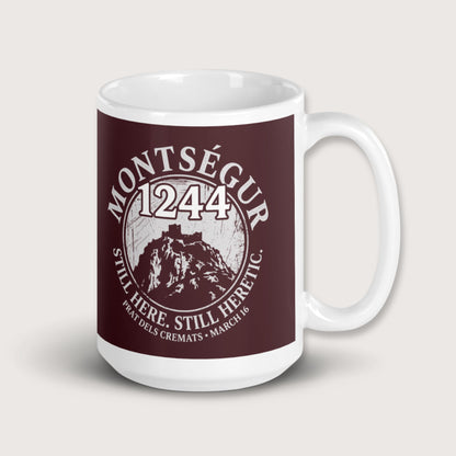 Montségur 1244 Still Here Still Heretic Mug - history buff gift by HistoHead