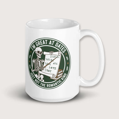 Great At Dates Mug - history buff gift by HistoHead