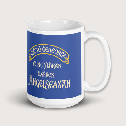 In My Defense My Ancestors Were Anglo-Saxons in Old English Mug - history buff gift by HistoHead