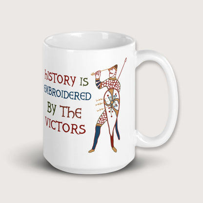 Harold Godwinson History Is Embroidered by the Victors Bayeux Tapestry Mug - history buff gift by HistoHead