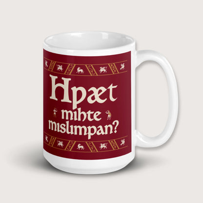 What Could Possibly Go Wrong in Old English (Wynn Version) Mug - history buff gift by HistoHead
