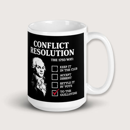 Robespierre's Conflict Resolution Mug - history buff gift by HistoHead