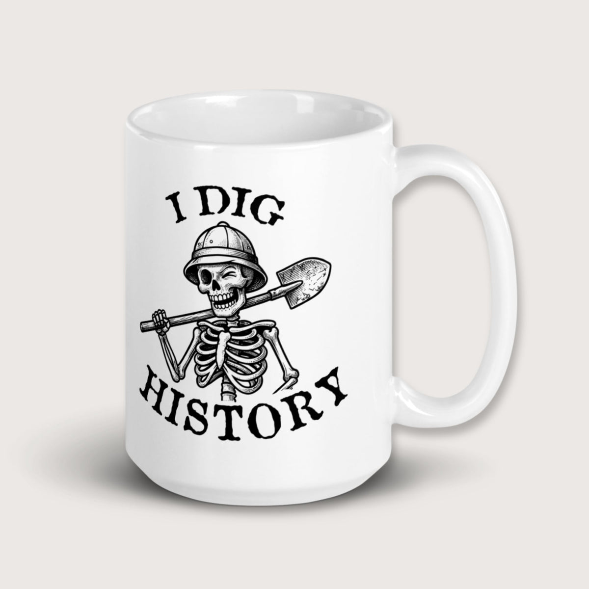 I Dig History Mug - history buff gift by HistoHead