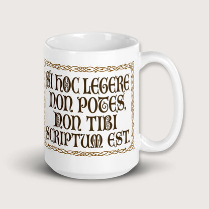 If You Can't Read This It's Not Written For You Mug - history buff gift by HistoHead