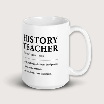History Teacher Definition Mug - history buff gift by HistoHead