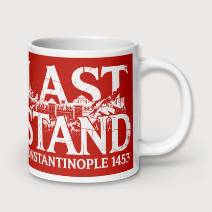 Last Stand Constantinople 1453 Mug - history buff gift by HistoHead
