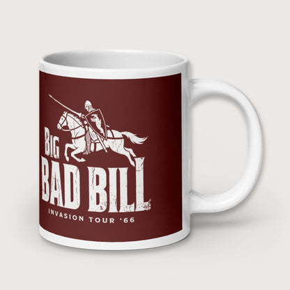 Big Bad Bill Invasion Tour Mug - history buff gift by HistoHead