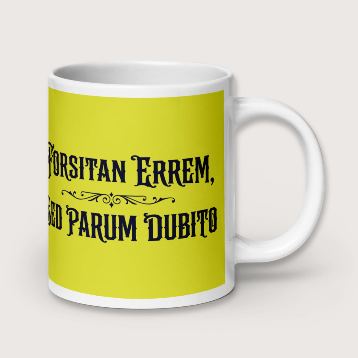 I May Be Wrong But I Doubt It in Latin Mug - history buff gift by HistoHead