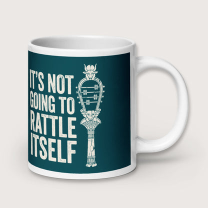 Sistrum It's Not Going to Rattle Itself Mug - history buff gift by HistoHead