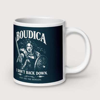 Boudica I Don't Back Down Mug - history buff gift by HistoHead