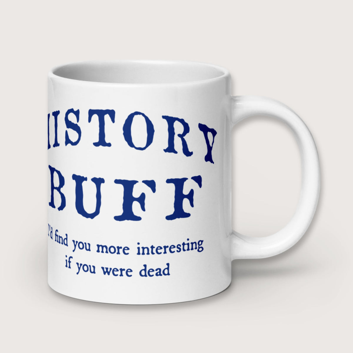History Buff Mug - history buff gift by HistoHead