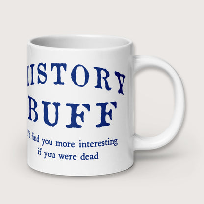History Buff Mug - history buff gift by HistoHead