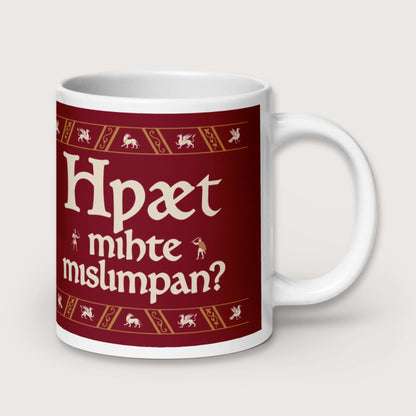 What Could Possibly Go Wrong in Old English (Wynn Version) Mug - history buff gift by HistoHead