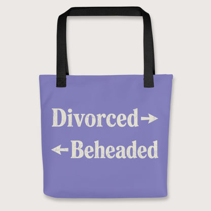 Black Divorced and Beheaded Bag - history buff gift by HistoHead