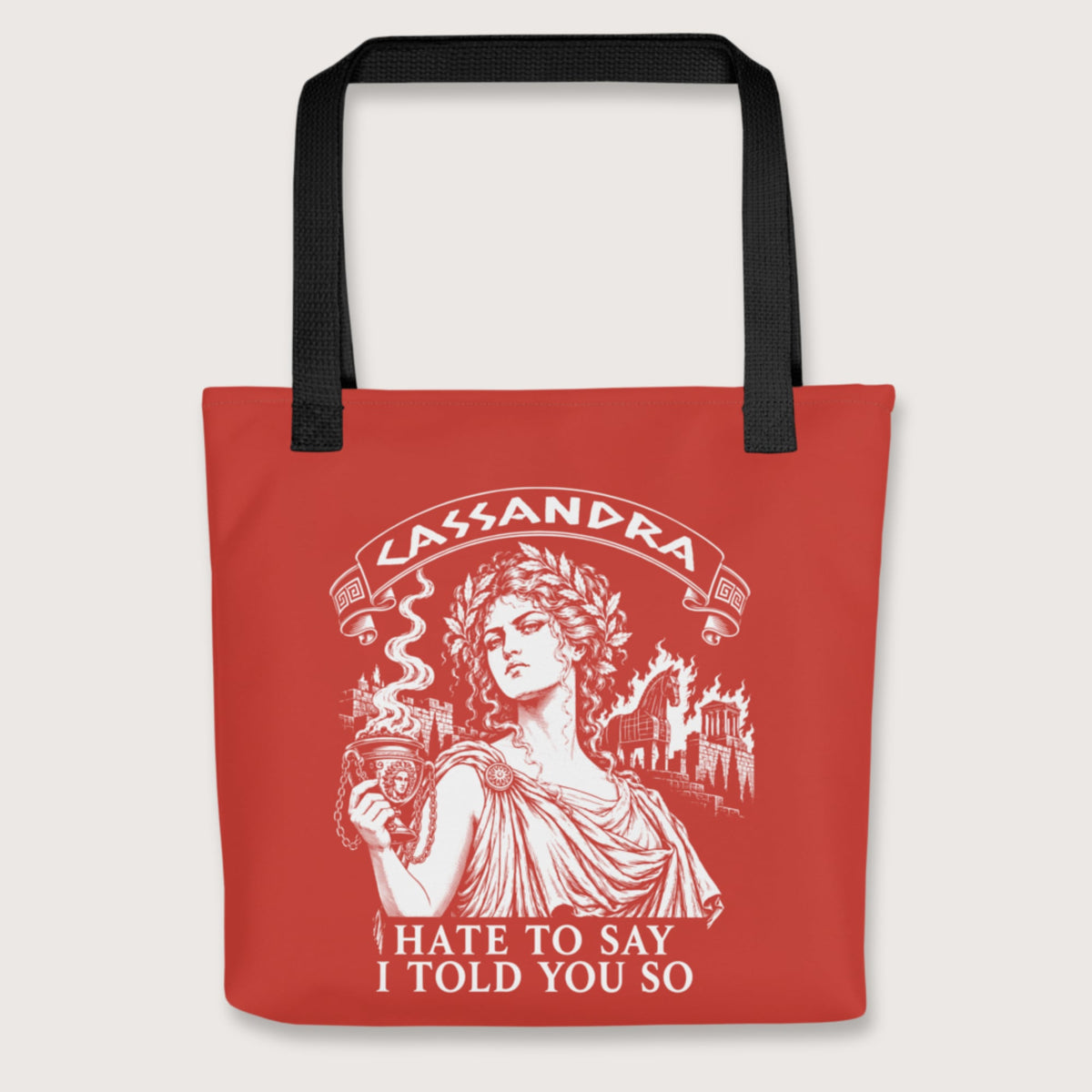 Black Cassandra Hate to Say I Told You So Bag - history buff gift by HistoHead