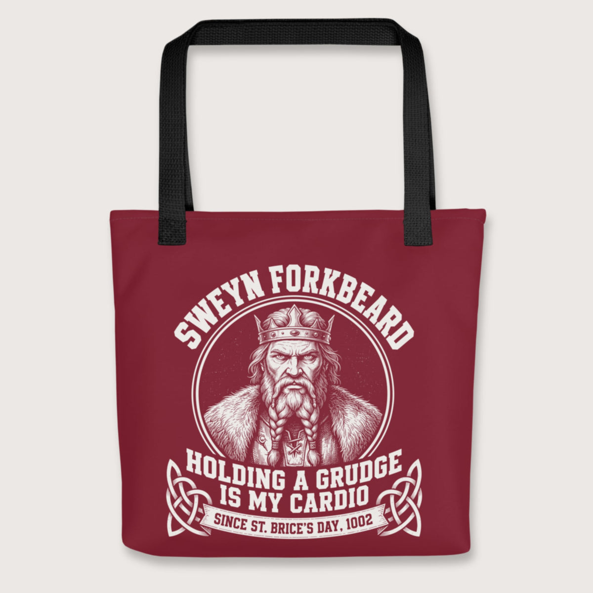Black Sweyn Forkbeard Holding a Grudge Is My Cardio Bag - history buff gift by HistoHead