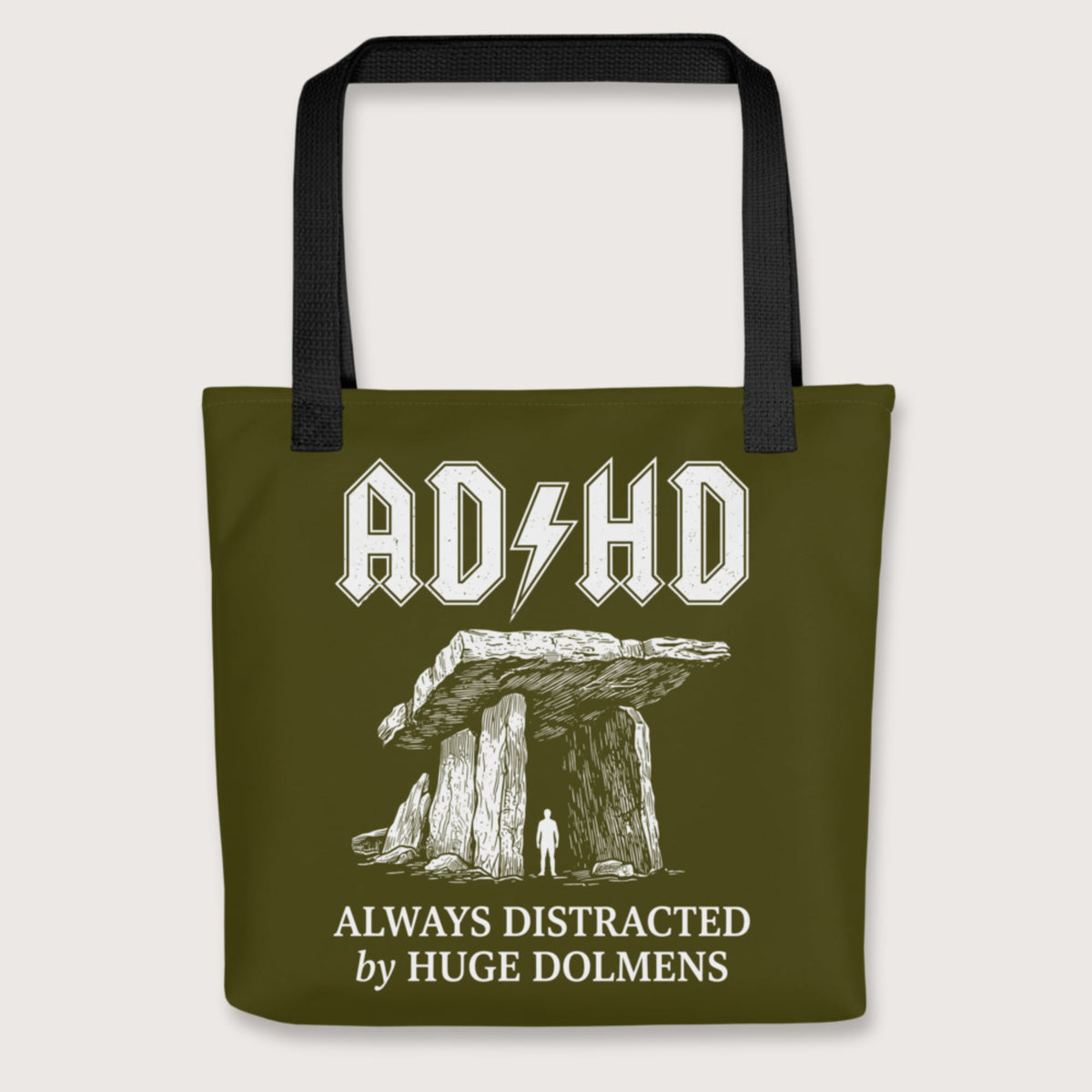Black Always Distracted by Huge Dolmens Bag - history buff gift by HistoHead