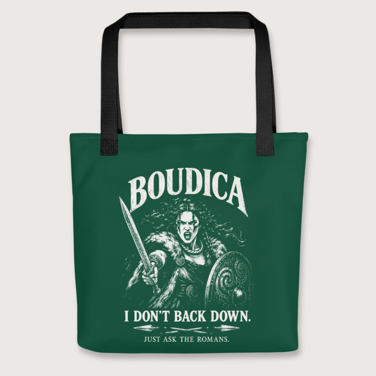 Black Boudica I Don't Back Down Bag - history buff gift by HistoHead