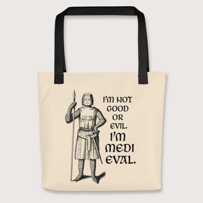 Black I'm Medieval Bag - history buff gift by HistoHead