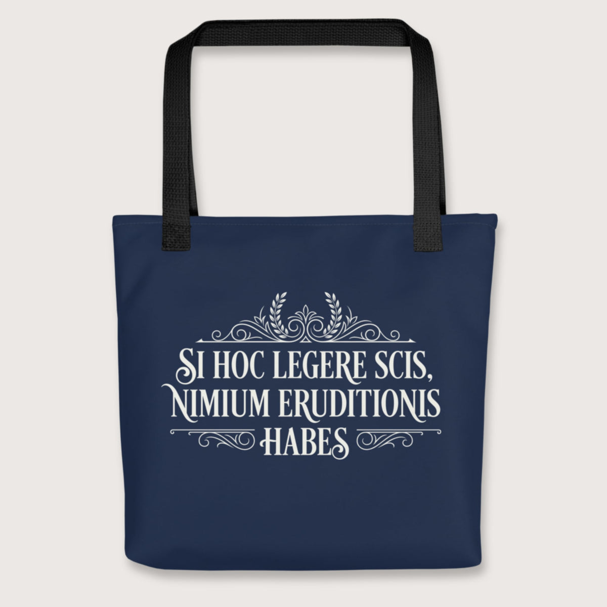 Black If You Can Read This You Have Too Much Education in Latin Bag - history buff gift by HistoHead