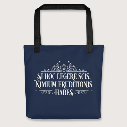 Black If You Can Read This You Have Too Much Education in Latin Bag - history buff gift by HistoHead