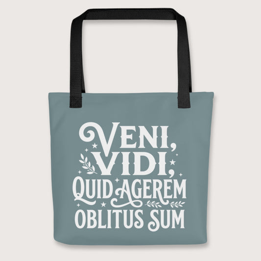 Black Latin I Came I Saw I Forgot I Was Doing Bag - history buff gift by HistoHead