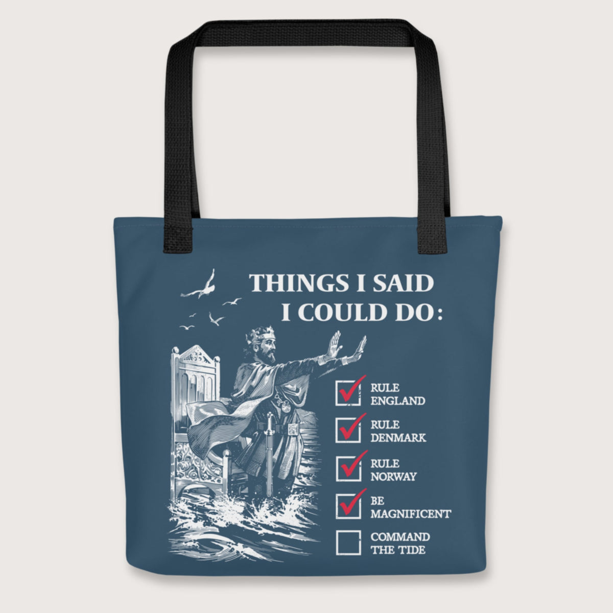Black Cnut the Great Commanding the Tide Bag - history buff gift by HistoHead
