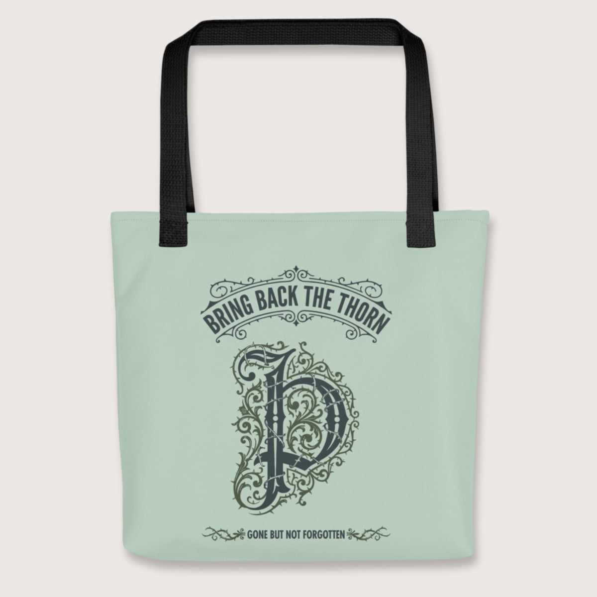 Black Bring Back the Thorn Letter Bag - history buff gift by HistoHead