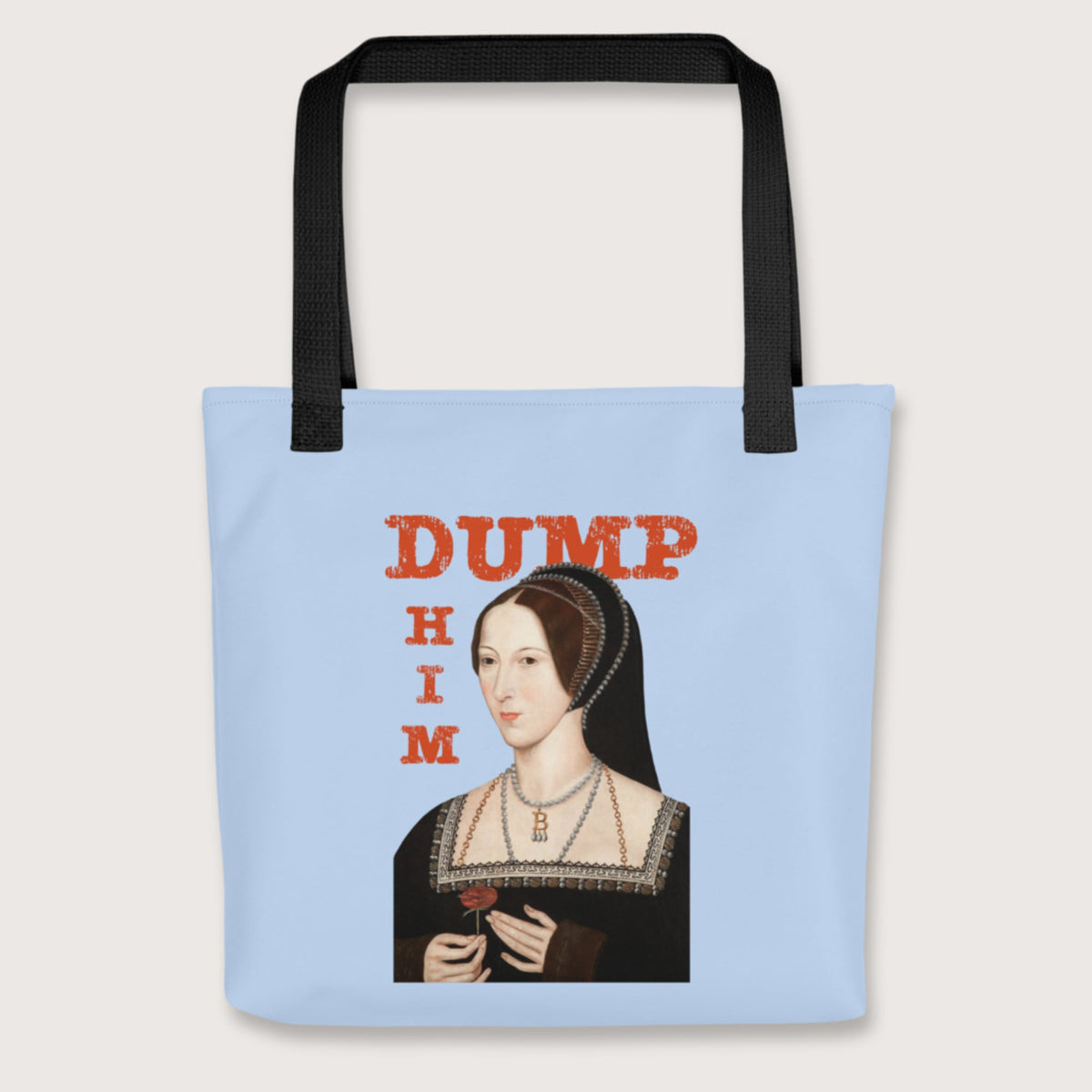 Black Anne Boleyn Dump Him Bag - history buff gift by HistoHead