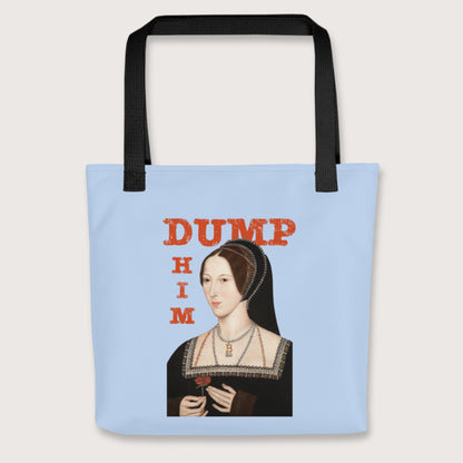 Black Anne Boleyn Dump Him Bag - history buff gift by HistoHead