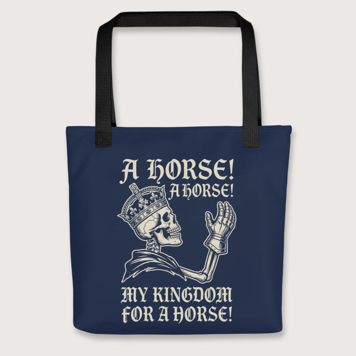 Black My Kingdom for a Horse Bag - history buff gift by HistoHead