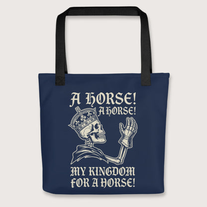 Black My Kingdom for a Horse Bag - history buff gift by HistoHead