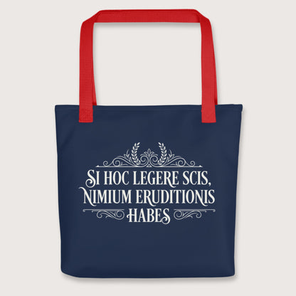 Red If You Can Read This You Have Too Much Education in Latin Bag - history buff gift by HistoHead