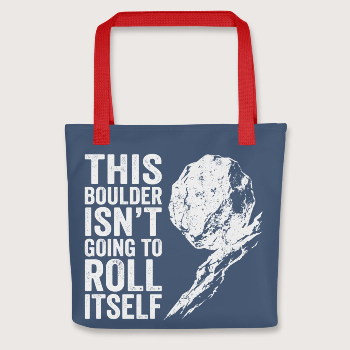Red Sisyphus This Boulder Isn't Going to Roll Itself Bag - history buff gift by HistoHead
