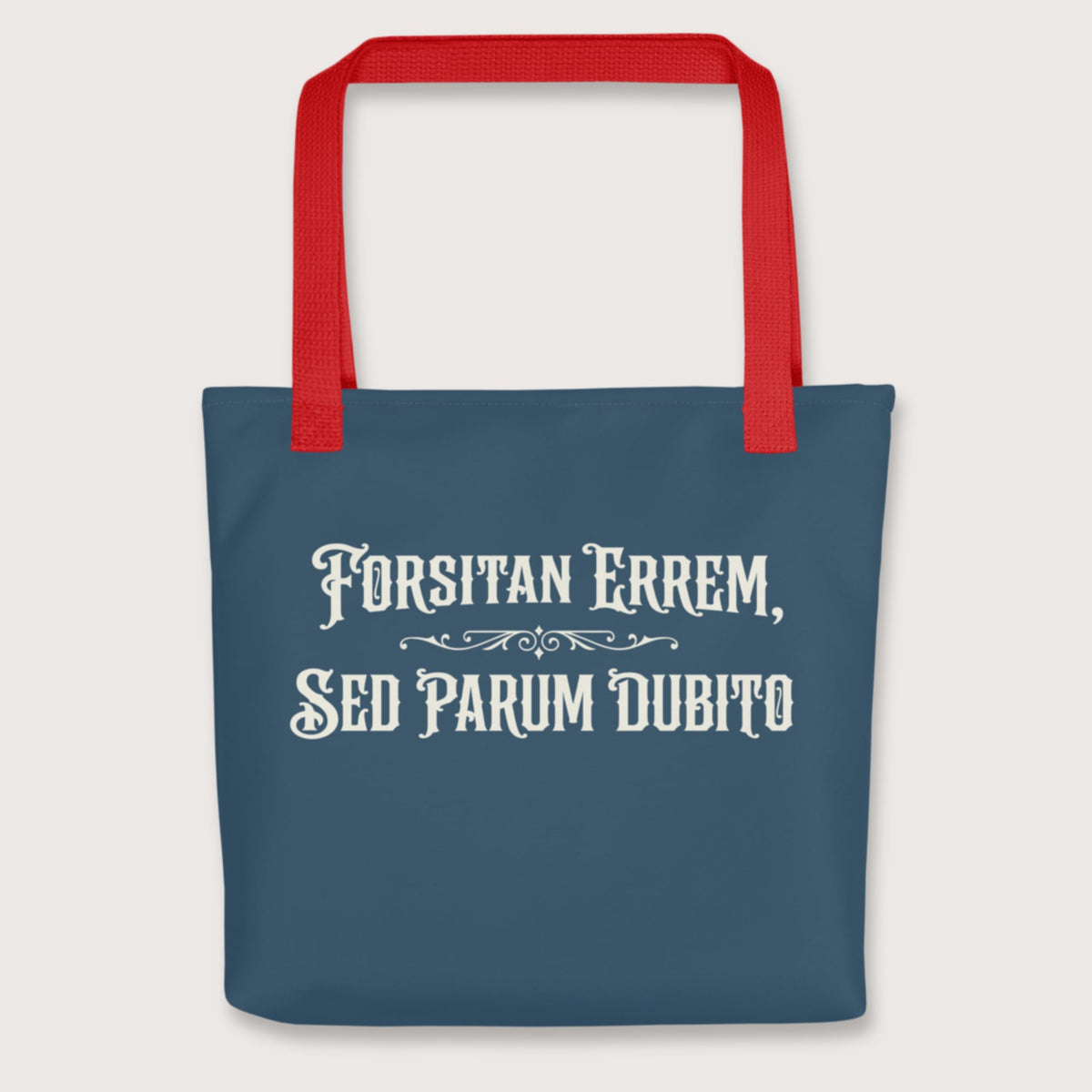 Red I May Be Wrong But I Doubt It in Latin Bag - history buff gift by HistoHead
