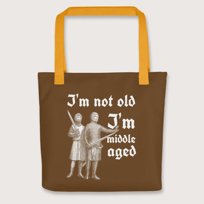 Yellow I'm Not Old I'm Middle Aged Bag - history buff gift by HistoHead
