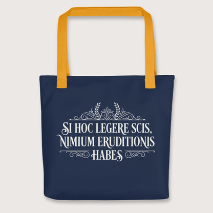 Yellow If You Can Read This You Have Too Much Education in Latin Bag - history buff gift by HistoHead