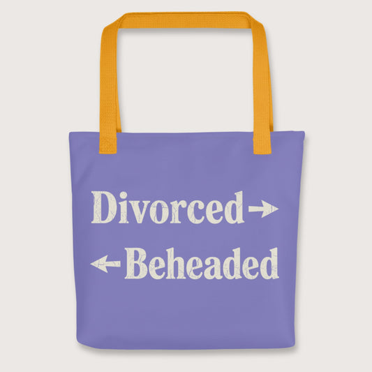 Yellow Divorced and Beheaded Bag - history buff gift by HistoHead