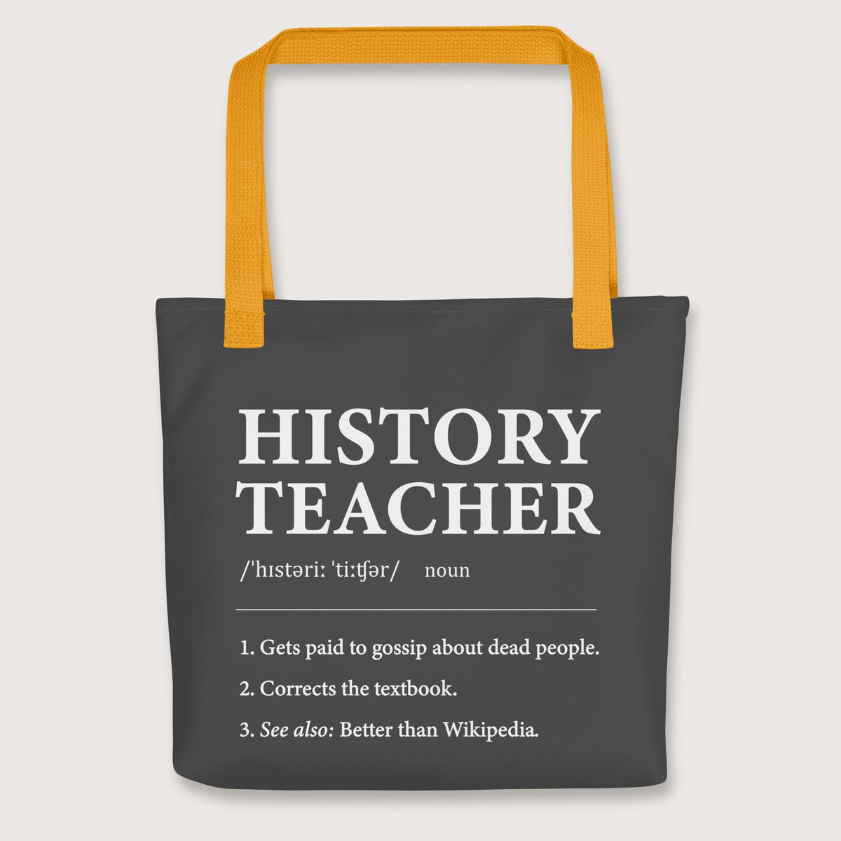 Yellow History Teacher Definition Bag - history buff gift by HistoHead