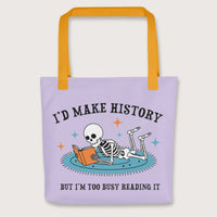 Yellow I'd Make History Bag - history buff gift by HistoHead