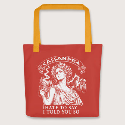 Yellow Cassandra Hate to Say I Told You So Bag - history buff gift by HistoHead