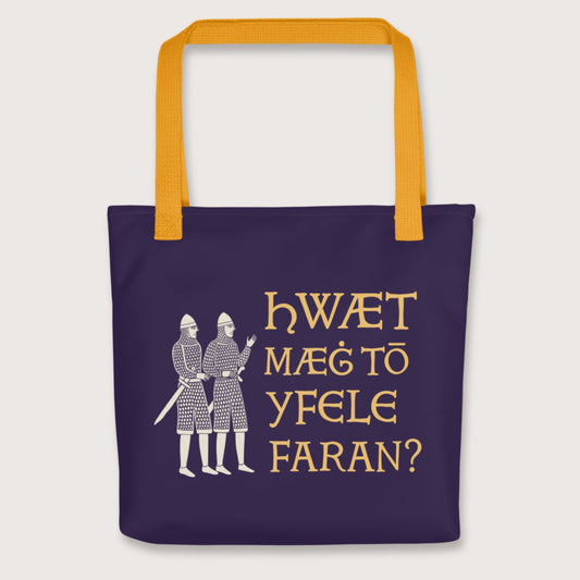 Yellow What Could Possibly Go Wrong in Old English Bag - history buff gift by HistoHead
