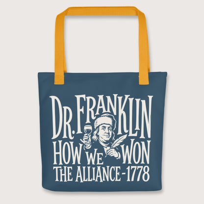Yellow Dr. Franklin How We Won the Alliance Bag - history buff gift by HistoHead