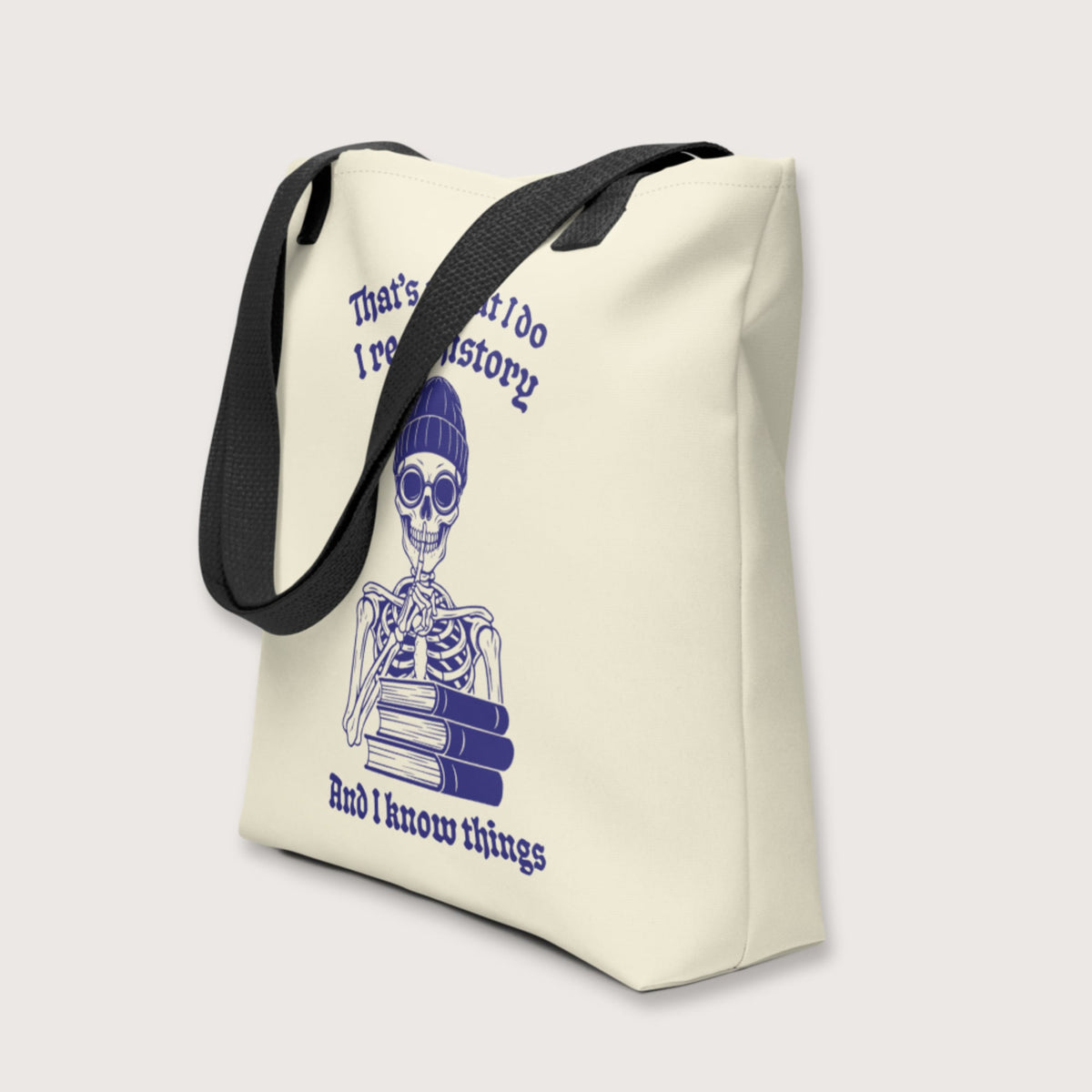 I Read History And I Know Things Bag - history buff gift by HistoHead