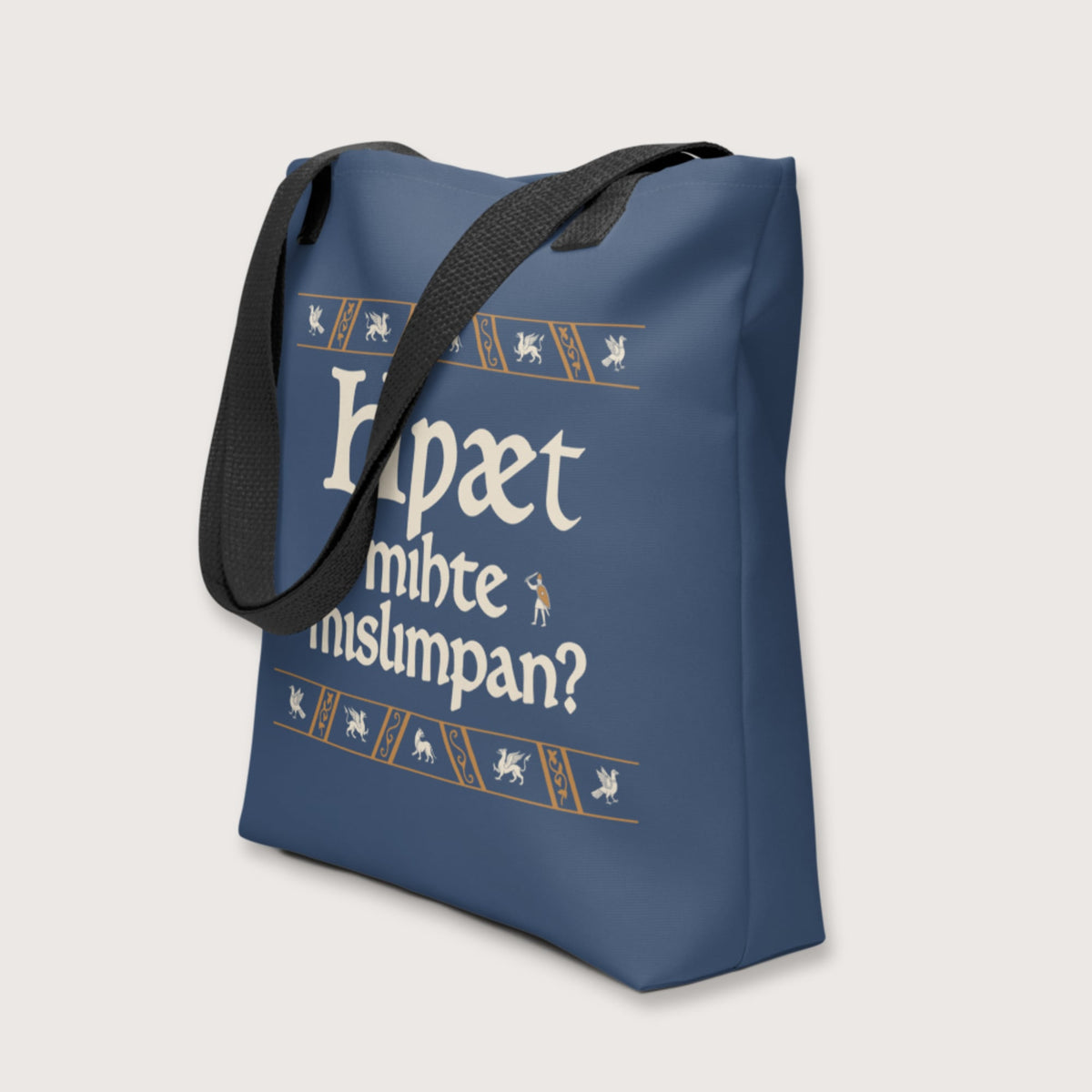 What Could Possibly Go Wrong in Old English (Wynn Version) Bag - history buff gift by HistoHead