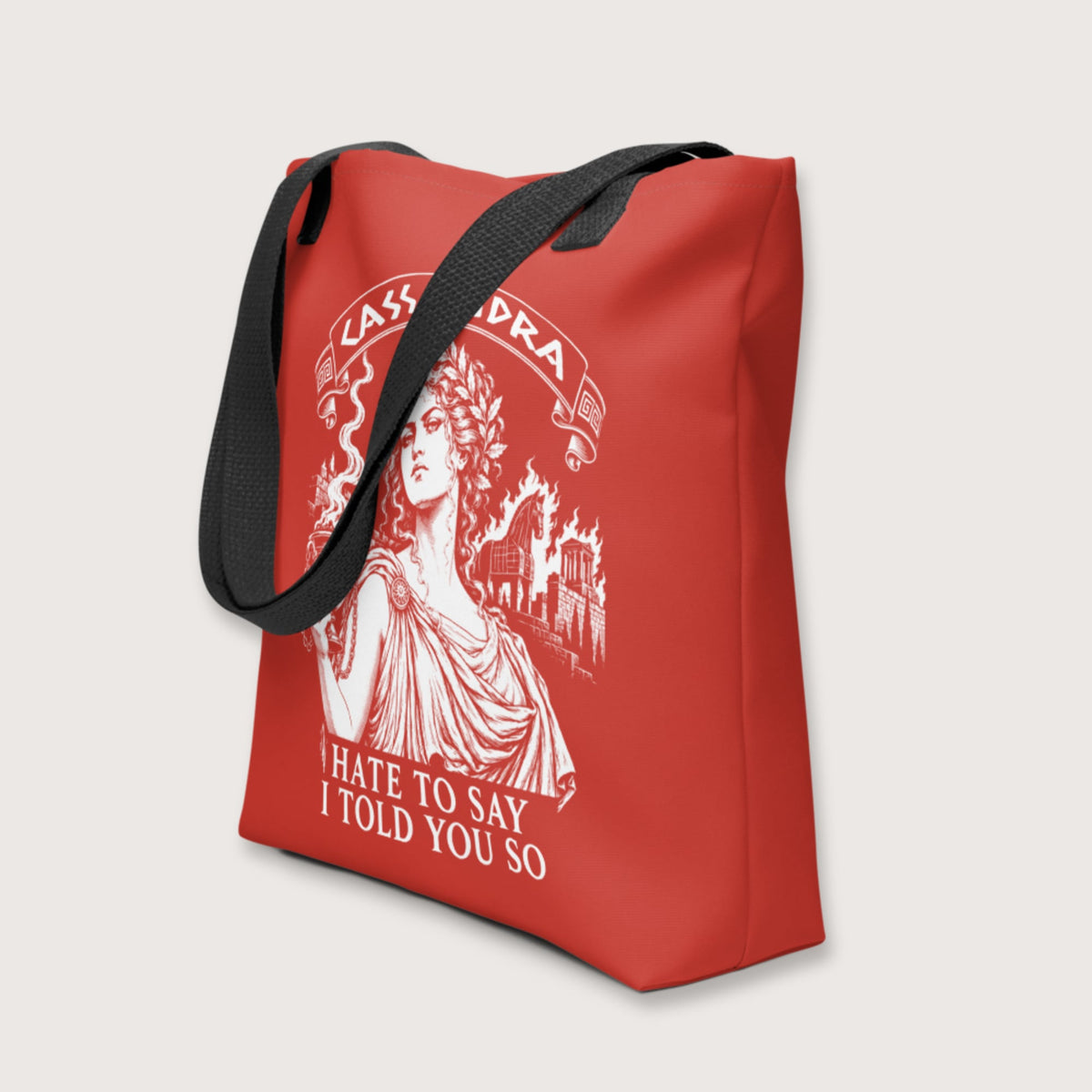 Cassandra Hate to Say I Told You So Bag - history buff gift by HistoHead