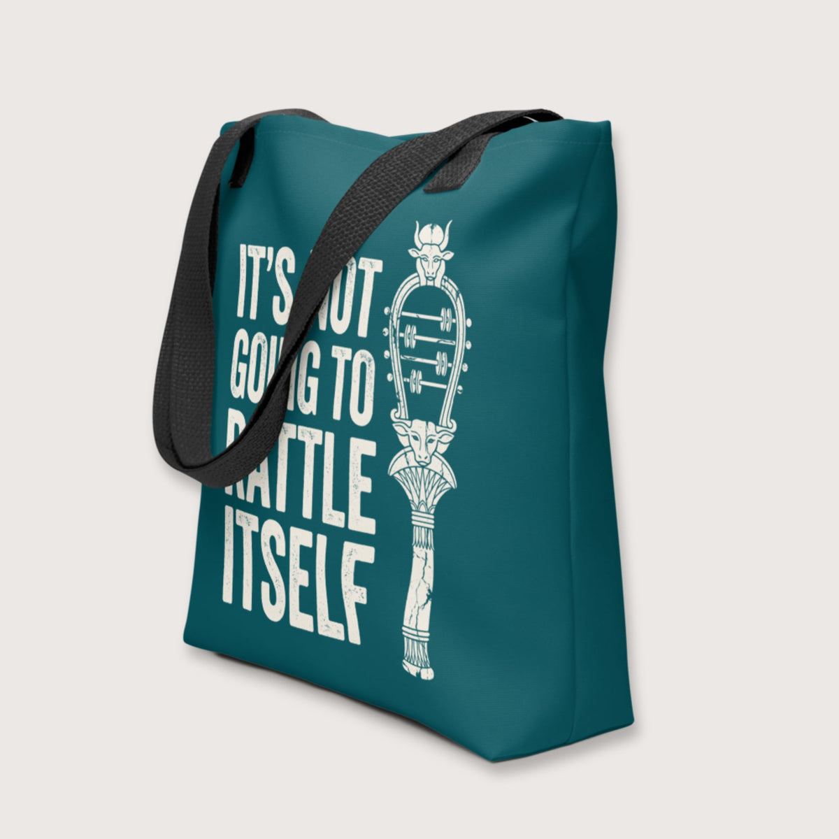 Sistrum It's Not Going to Rattle Itself Bag - history buff gift by HistoHead