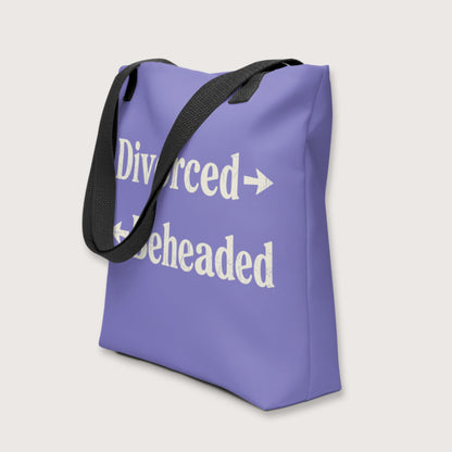 Divorced and Beheaded Bag - history buff gift by HistoHead