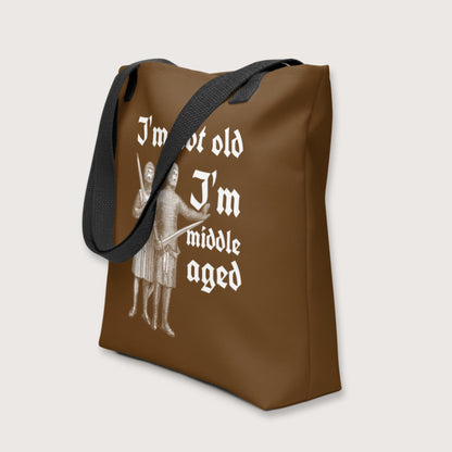 I'm Not Old I'm Middle Aged Bag - history buff gift by HistoHead