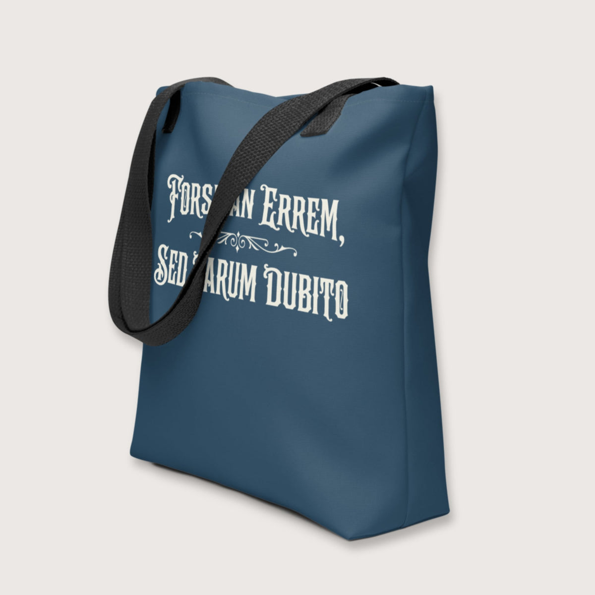 I May Be Wrong But I Doubt It in Latin Bag - history buff gift by HistoHead